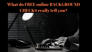 What do free online background checks tell you